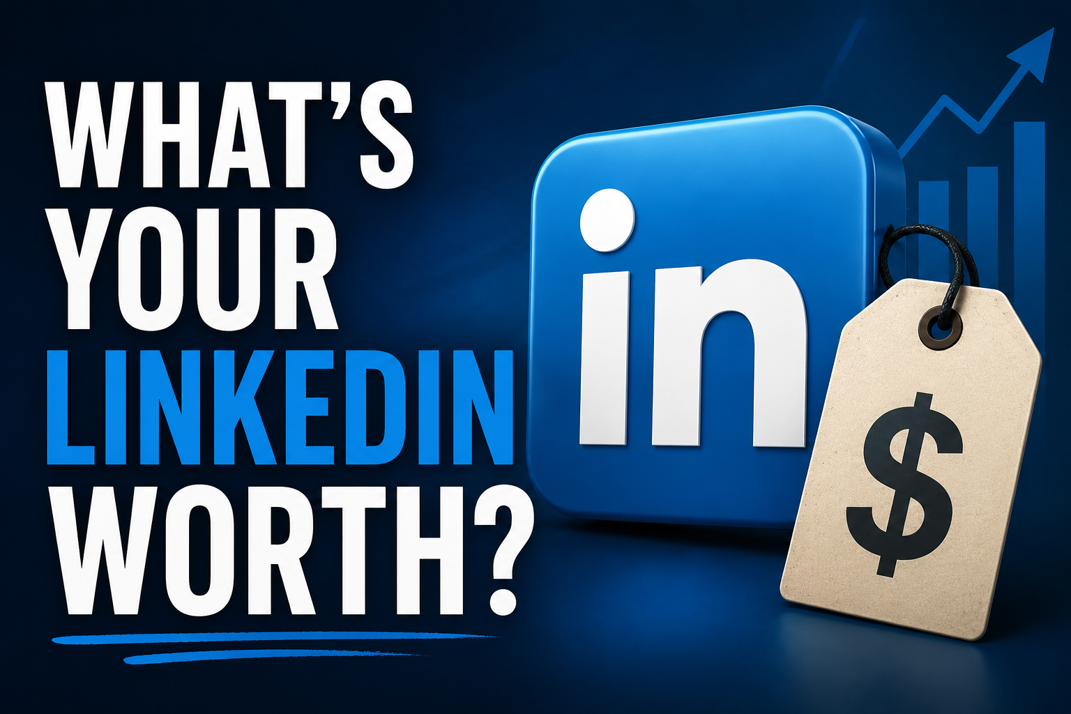 What's Your LinkedIn Worth? LinkedIn account value calculator cover