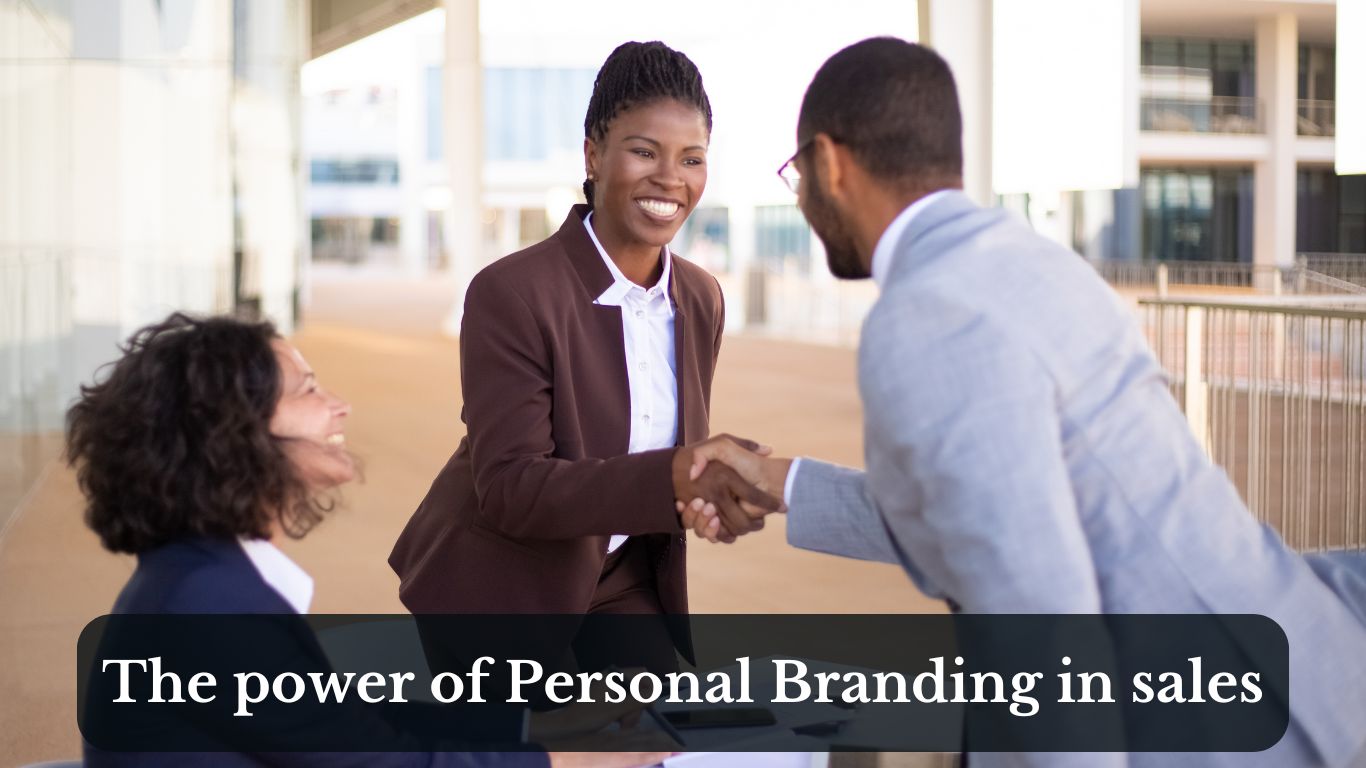 The Power of Personal Branding in Sales